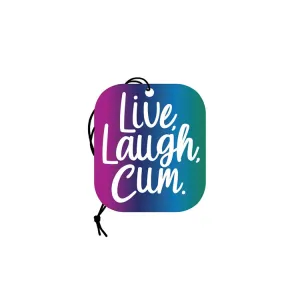 Live, Laugh, Cum Air Freshener